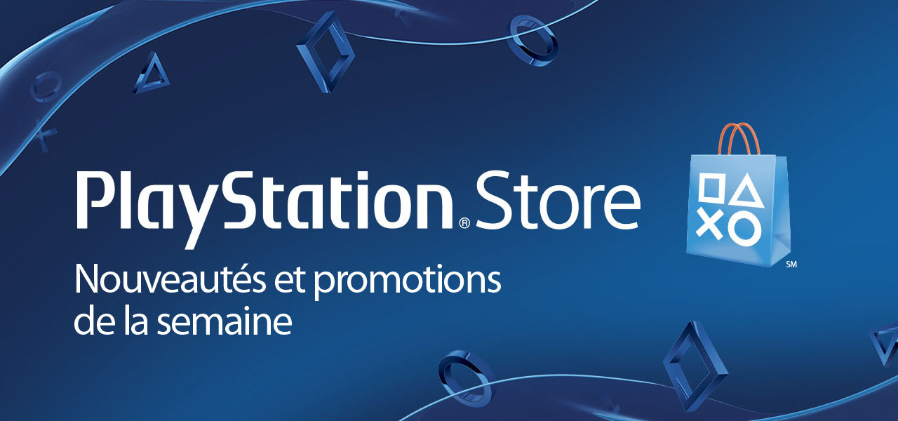 Mise à jour du PlayStation Store du 8 mai 2018