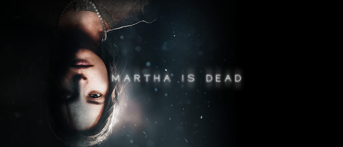 Soluce Martha is dead, liste des trophées, pc, ps5, ps4, thriller, astuce, guide